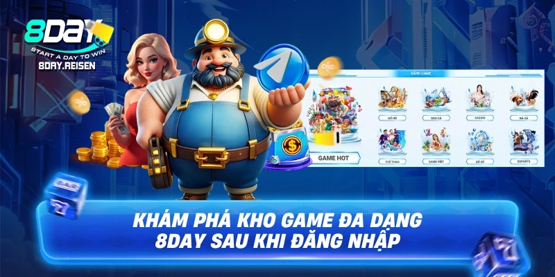 Đăng nhập 8Day - Link chính thức & hướng dẫn truy cập an toàn 2 Khám phá kho game đa dạng 8Day sau khi đăng nhập