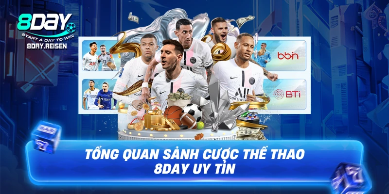 Tổng quan sảnh cược Thể Thao 8Day